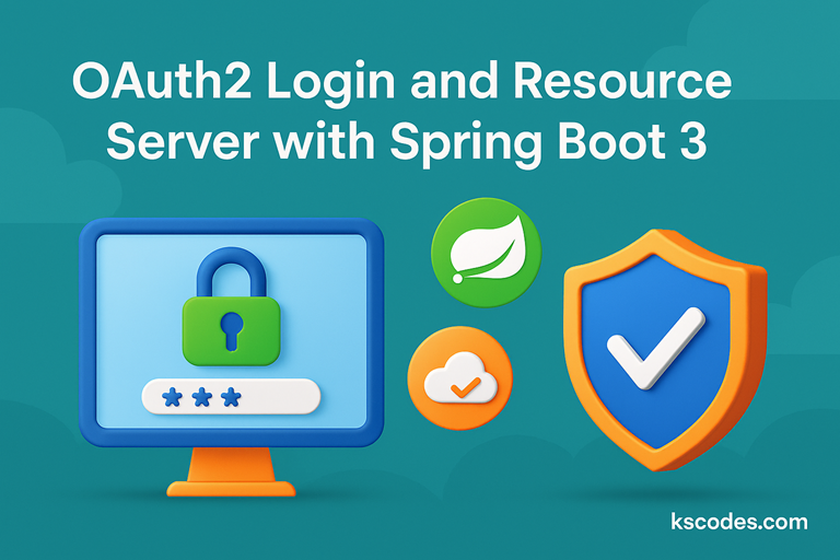 OAuth2 Login and Resource Server with Spring Boot 3 - KSCodes